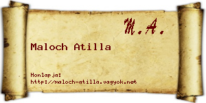 Maloch Atilla névjegykártya